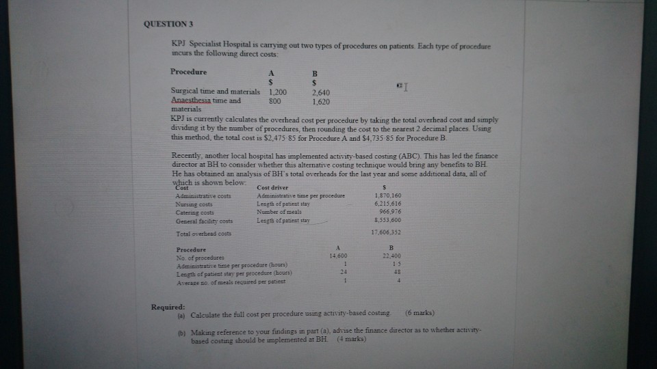  Advanced Management Accounting. Do help to answer this question QUESTION 3