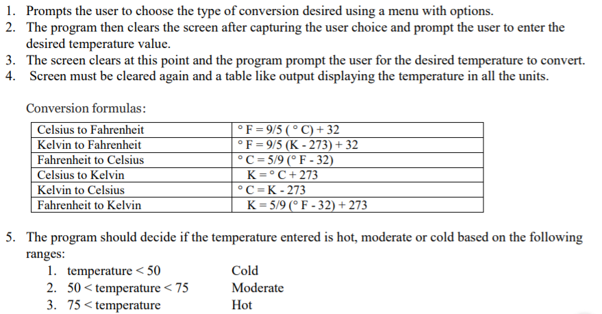 Create a flow chart with comments. Thanks 1. Prompts the user to