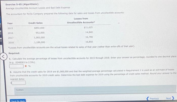  Exercise 5-65 (Algorithmic) Average Uncoliectible Account Losses and Bad Debt Expense