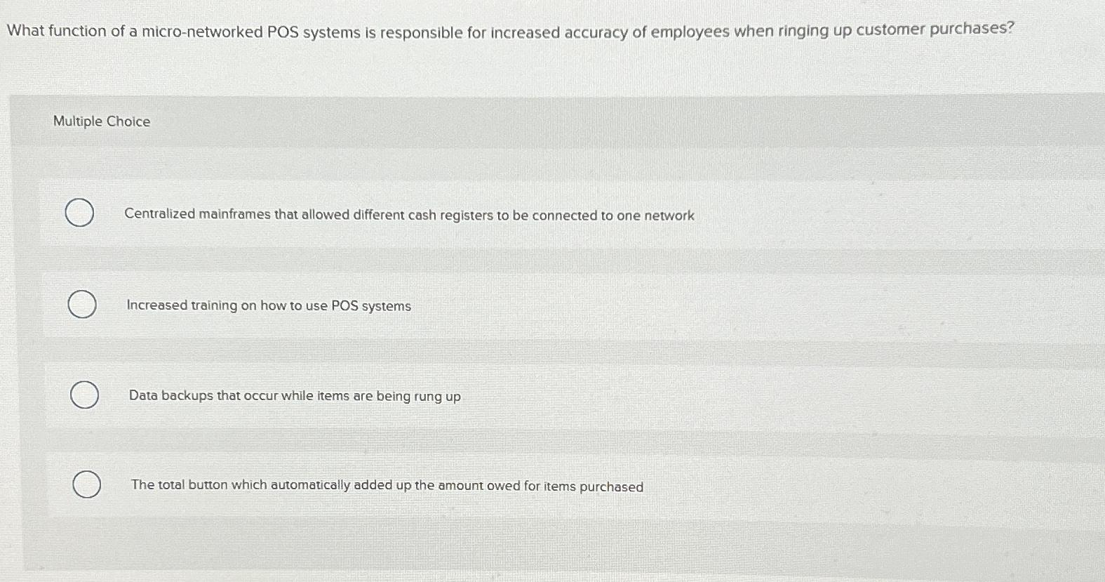 What function of a micro-networked POS systems is responsible for increased