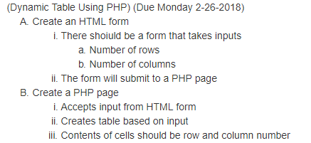 (Dynamic Table Using PHP) (Due Monday 2-26-2018) A. Create an HTML