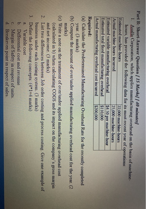  Part B: Short-Answer Question (15 Marks] [ 40 minutes 1. Asalla