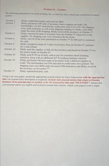 Need help please! Oetaber 2 Slinky ecablished a petty eash fand for