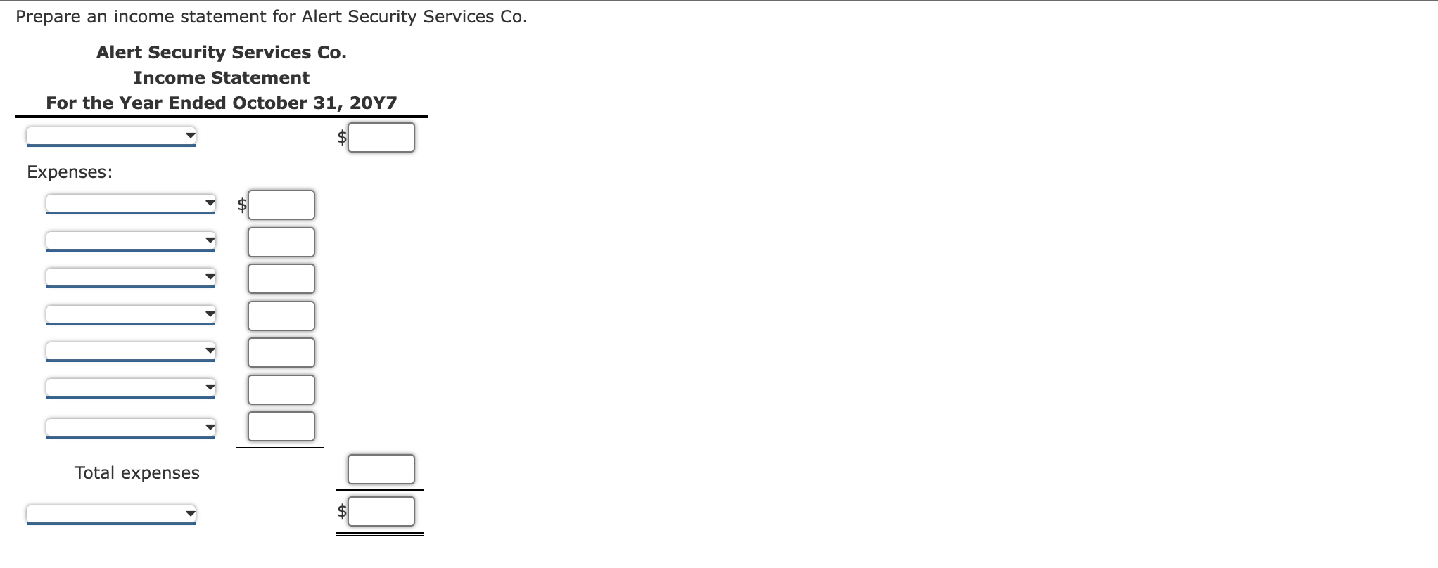 Spreadsheet For the Year Ended October 31, 20Y7 \begin{tabular}{lrr} Fees Earned &
