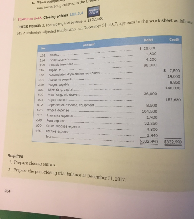  problem 4-4a it is due tomorrow. thanks b. When compl was