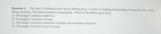  which one and why Question 3. The basis is defined as