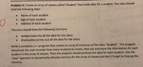  Problem 2: Create an array of classes called "Student" that holds