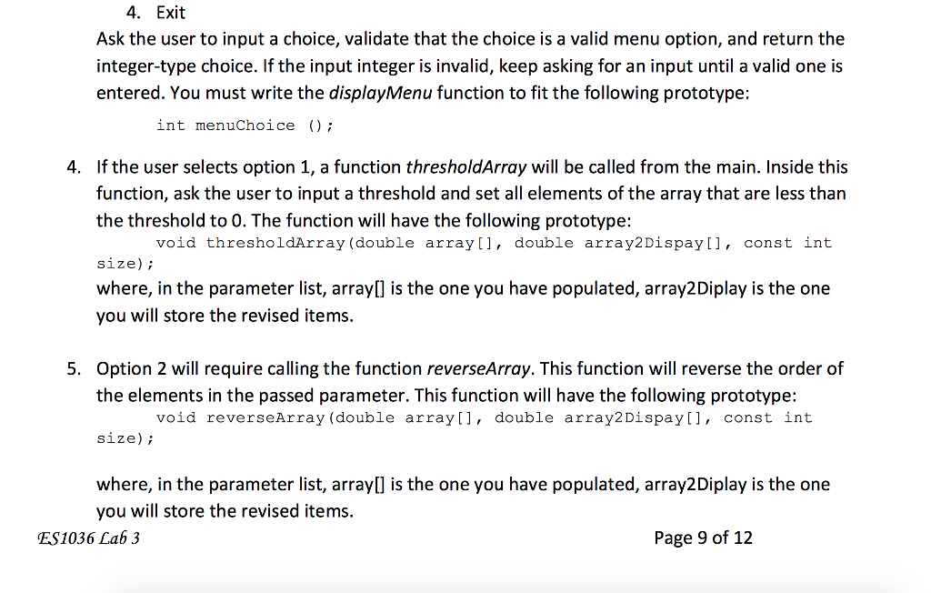 Integers Requirements: Write a program that allows the user to input a