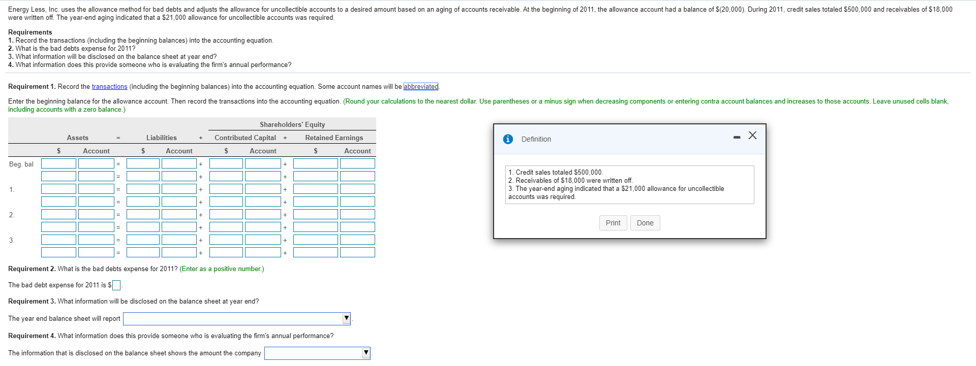 Energy Less, Inc. uses the allowance method for bad debts and