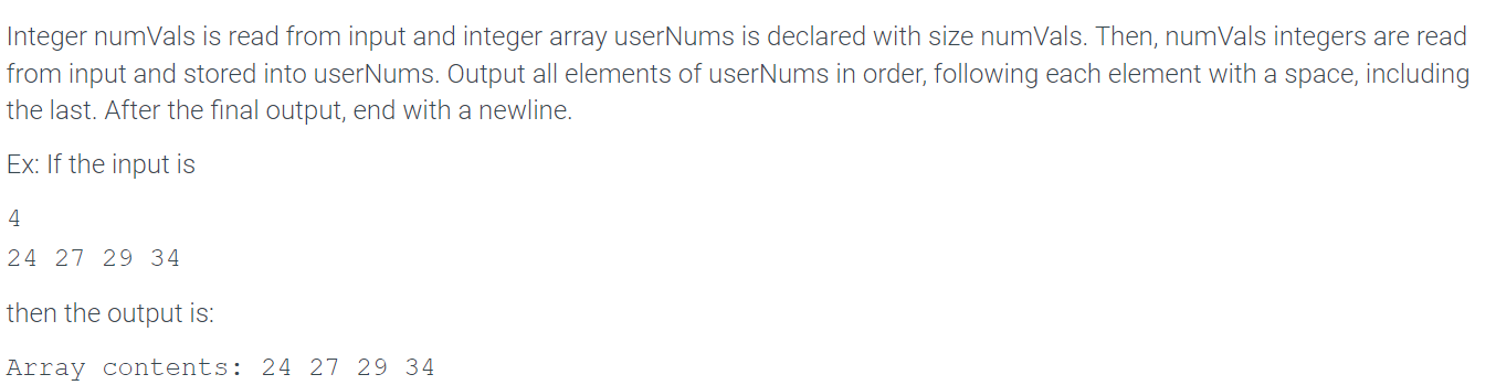  Integer numVals is read from input and integer array userNums is