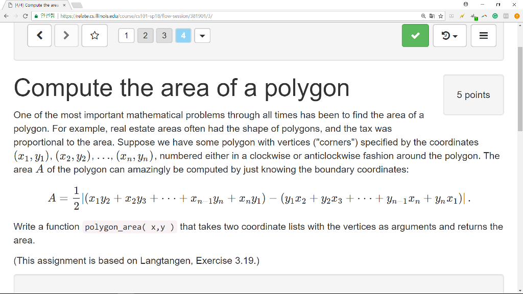  D [4,4] compute the area c- l https://relate.cs.llinois.edu/course/cs101-sp18/flow-session/381901/3/ 1 2 3