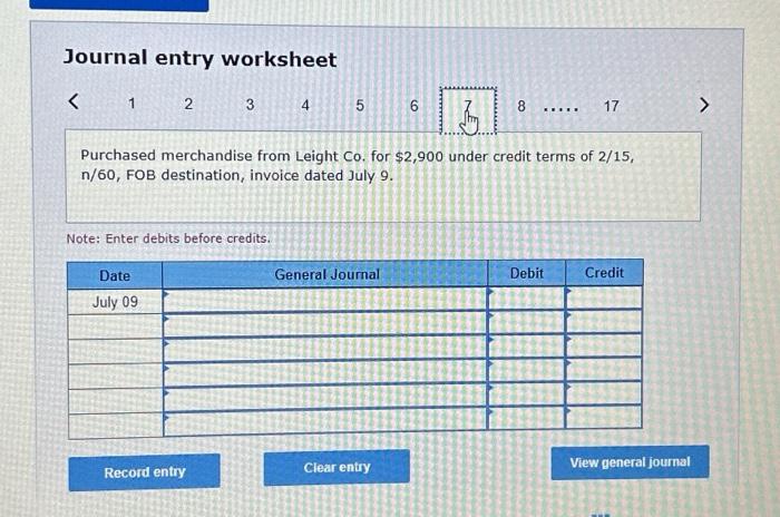 terms of 2/10,n/60, FOB shipping point, invoice dated July 31. Note: Enter