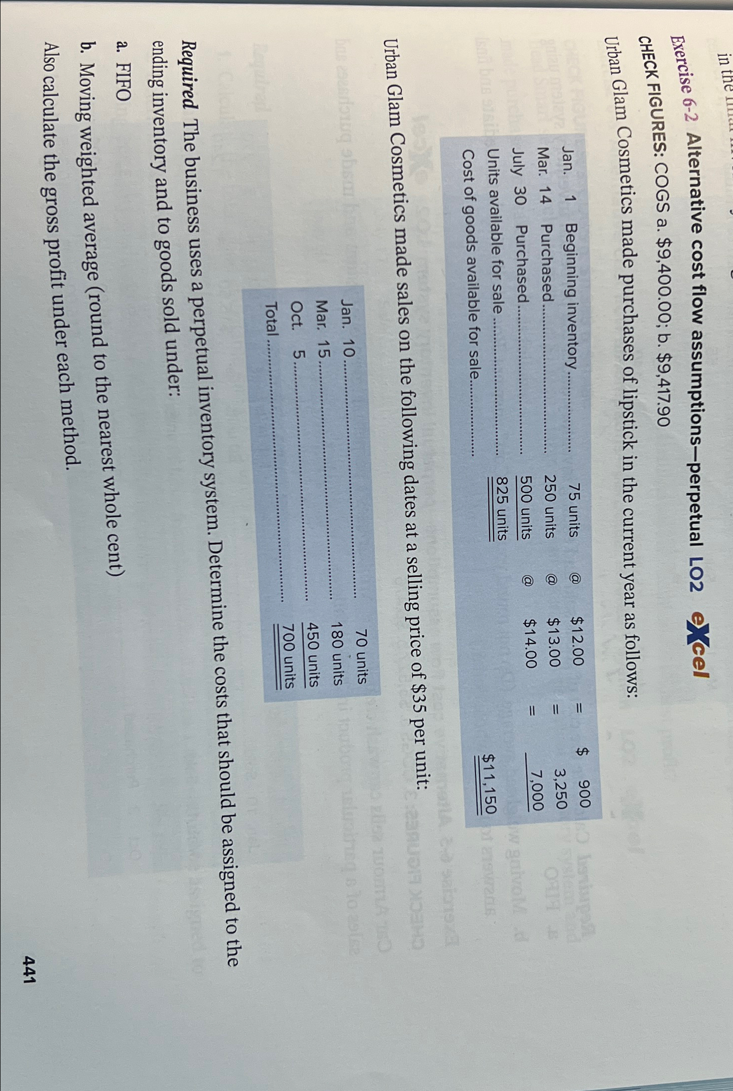  Exercise 6-2 Alternative cost flow assumptions-perpetual LO2 e)cel CHECK FIGURES: COGS