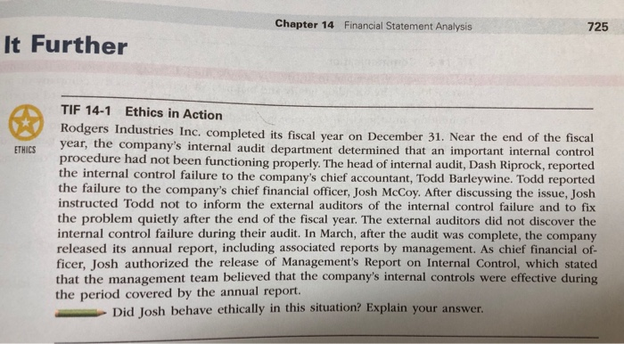  Chapter 14 Financial Statement Analysis 725 It Further ETHICS TIF 14-1