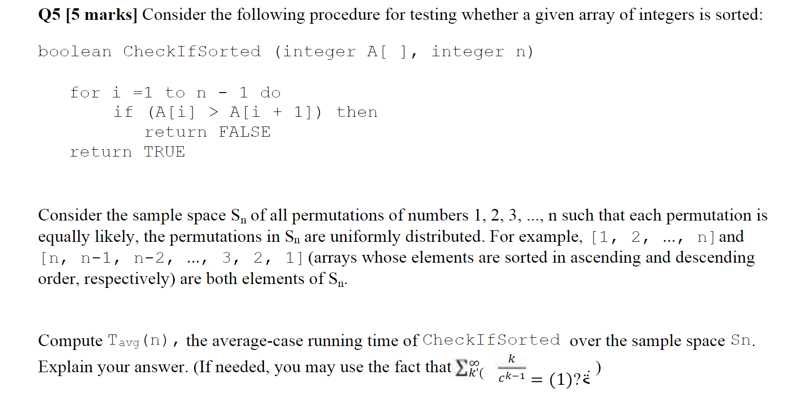 Please help me answer this question. Q5 [5 marks] Consider the following