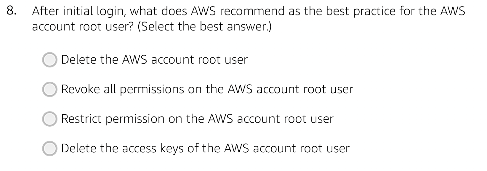  After initial login, what does AWS recommend as the best practice