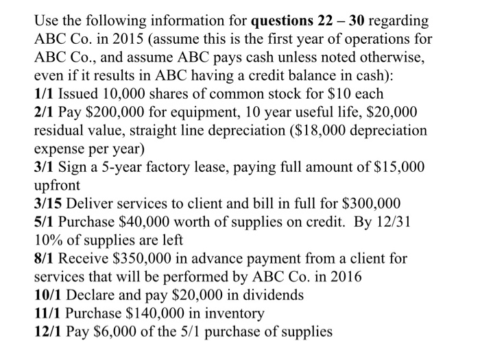  Use the following information for questions 22- 30 regarding ABC Co.