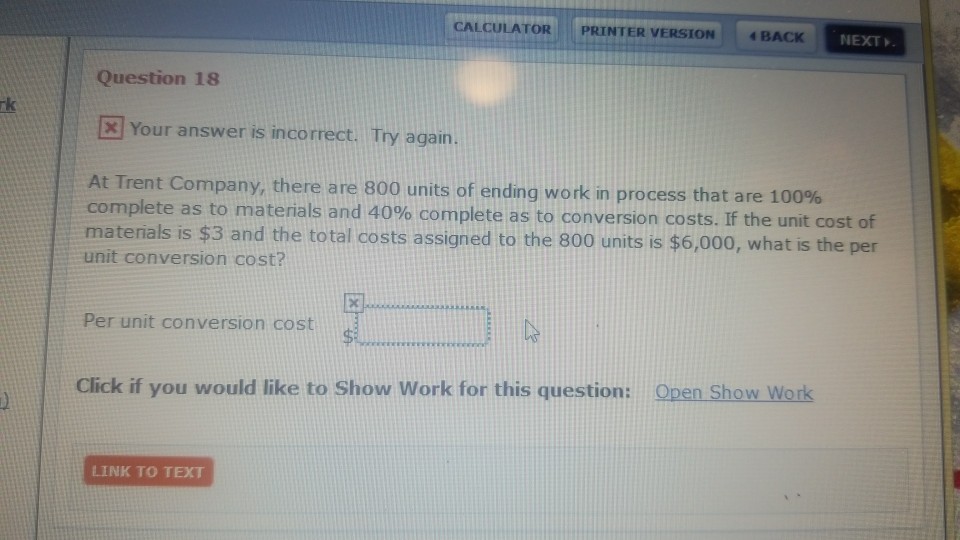  CALCULATOR PRINTER VERSION 4BACK NEXT Question 18 3 Your answer is