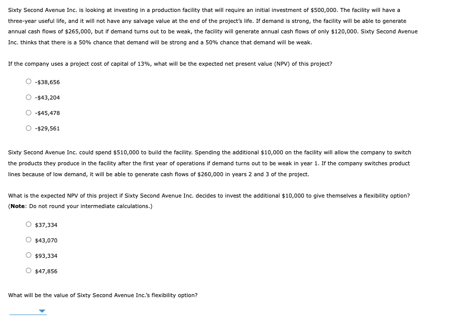 Please Help Solve this Problem Sixty Second Avenue Inc. is looking at