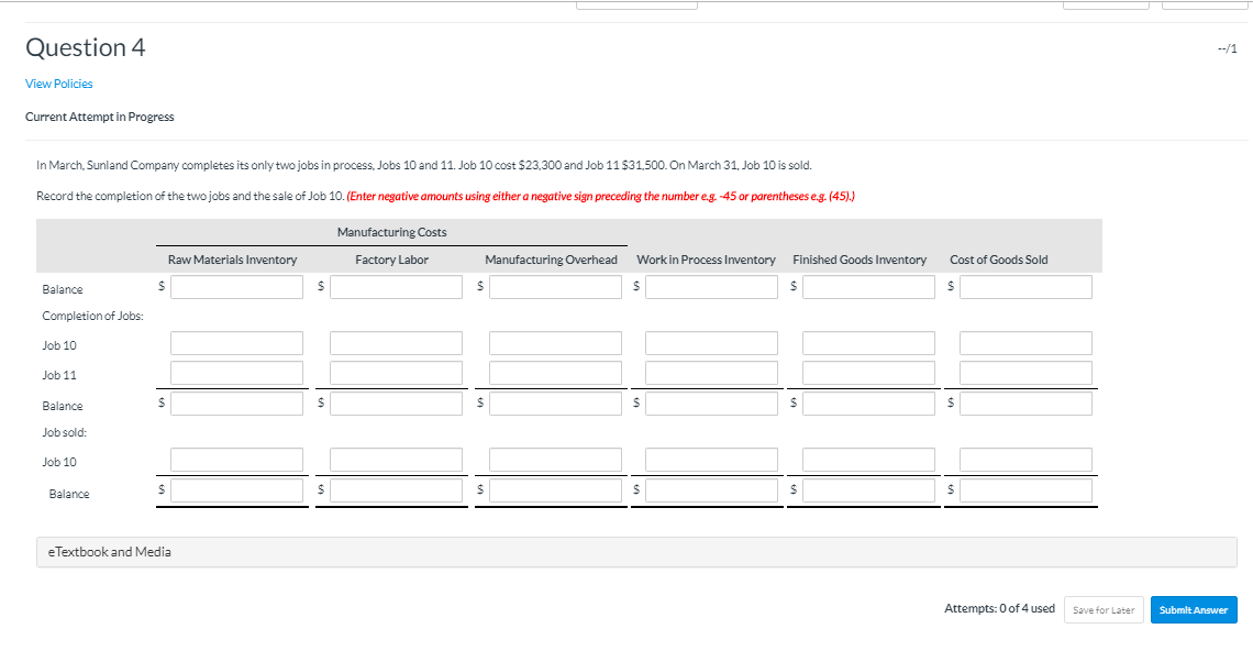  Question 4 View Policies Current Attempt in Progress In March, Sunland
