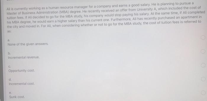  Ali is currently working as a human resource manager for a