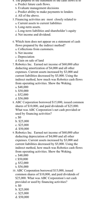  Of the a. Predict future cash flows. b. Evaluate management decisions