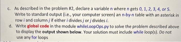 Write the results to standard output (i.e., your computer screen). b. Write
