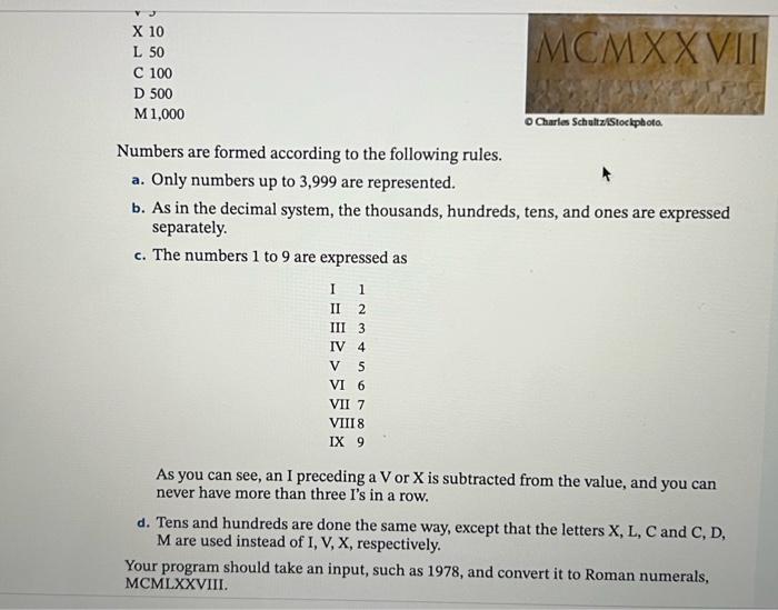 into the Roman number system. The Roman number system has digits I