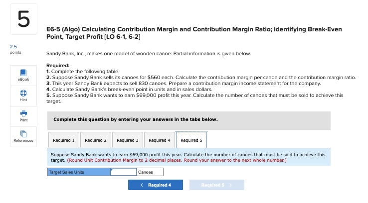 makes one model of wooden canoe. Partial information is given below. Required: