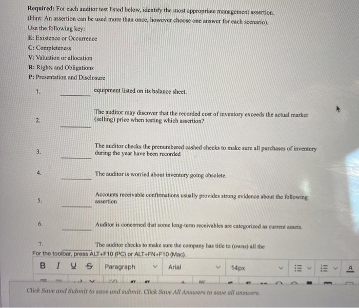  Required: For each auditor test listed below, identify the most appropriate