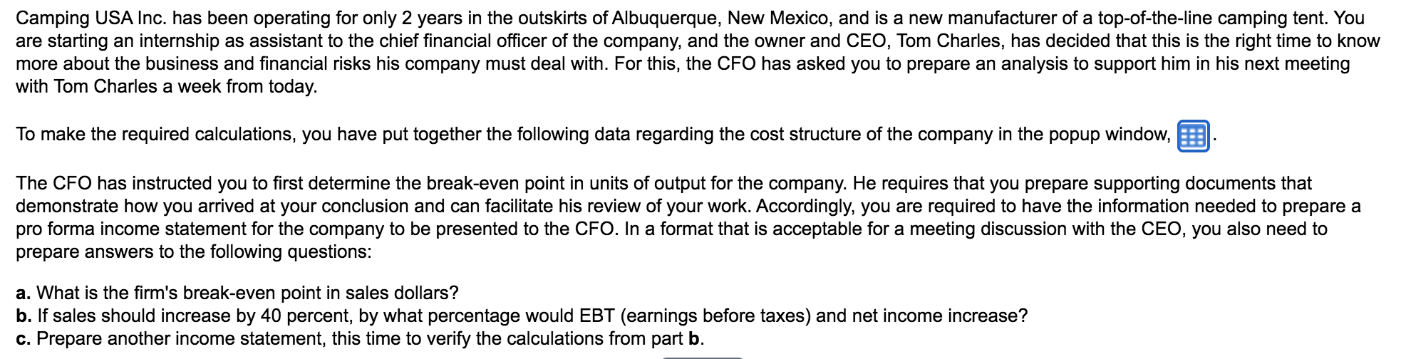 Camping USA Inc. has been operating for only 2 years in