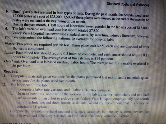 lab tests are consistently higher at Valley View than at other hos-