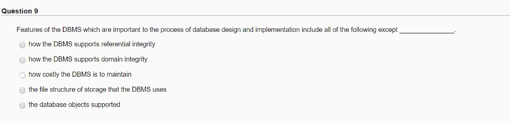 Database Hello I need help with the following question: Question 9 Features