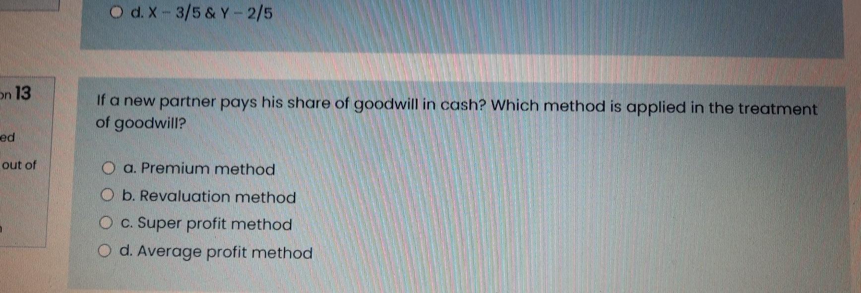  O d. x - 3/5 & Y - 2/5 n 13