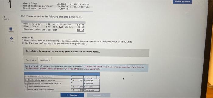 Need the missing ones Check my work Direct labor Direct material purchased