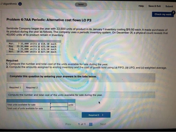  -7 Algorithmic Saved Help Save & Exit Submit Check my work