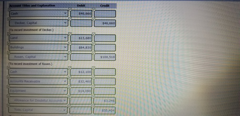 Decker, S. Rosen, and E. Toso are forming a partnership. Decker is