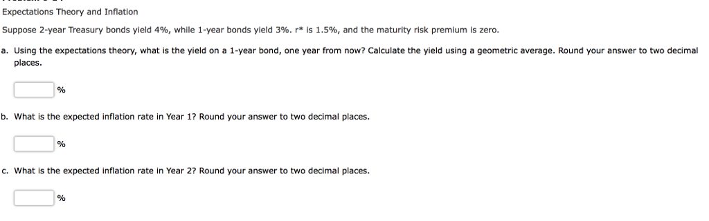  Suppose 2-year Treasury bonds yield 4%, while 1-year bonds yield 3%.