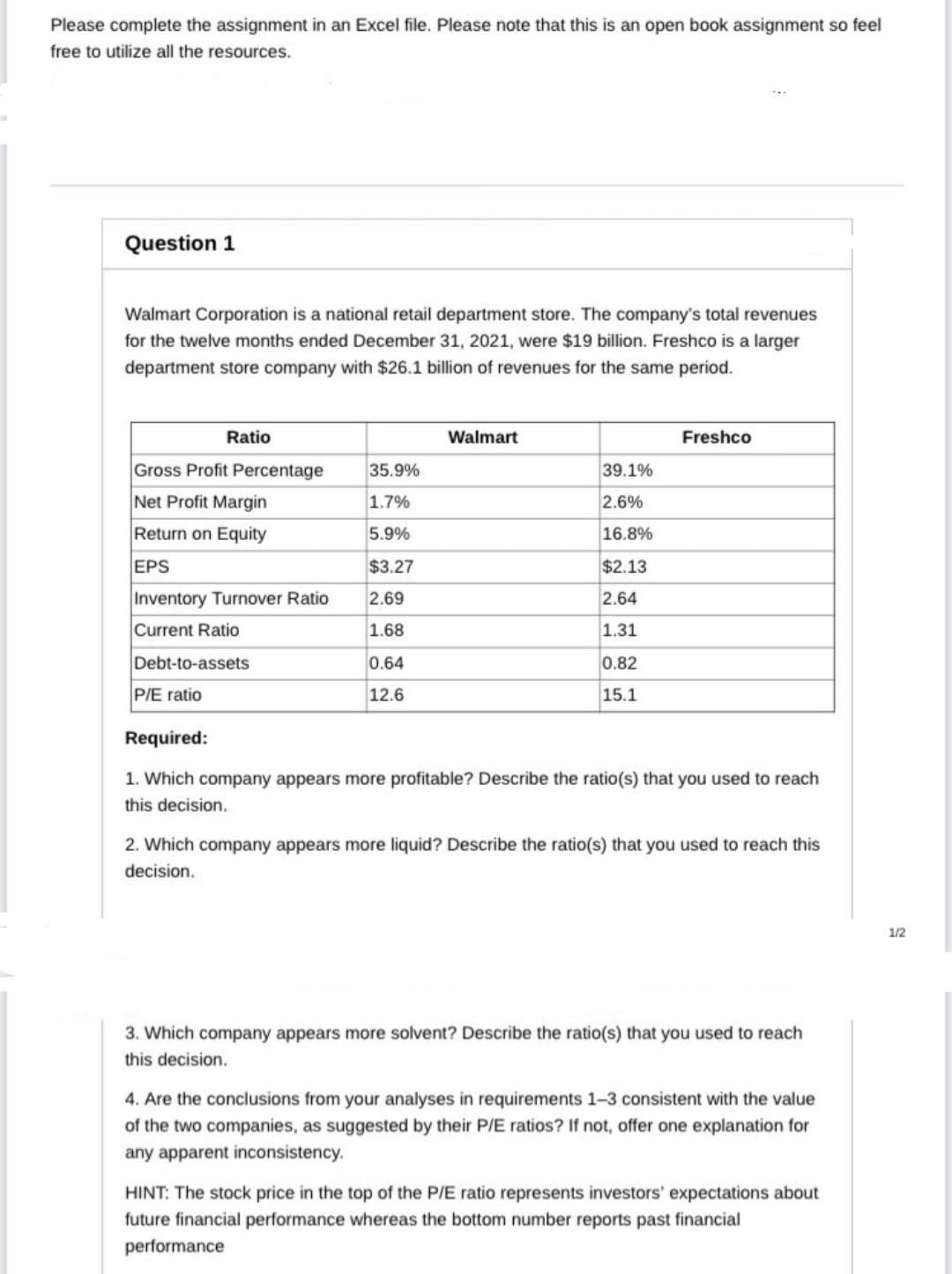 Please complete the assignment in an Excel file. Please note that