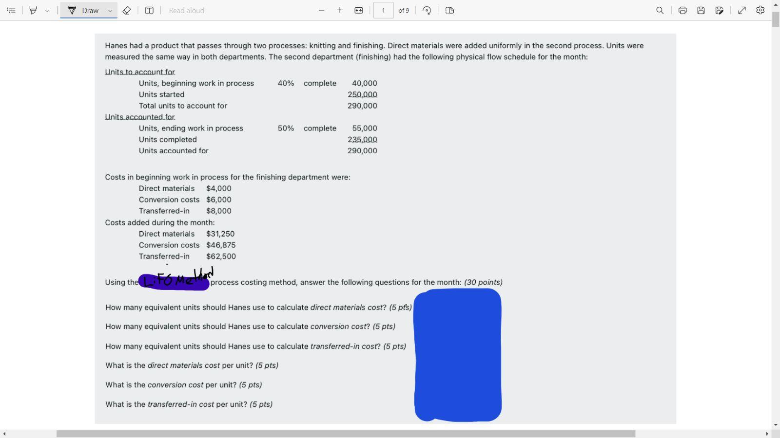  Hanes had a product that passes through two processes: knitting and