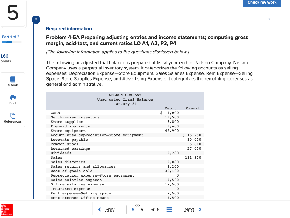  Problem 4-5A Part 1, 2 and 3 Required: 1. Using the