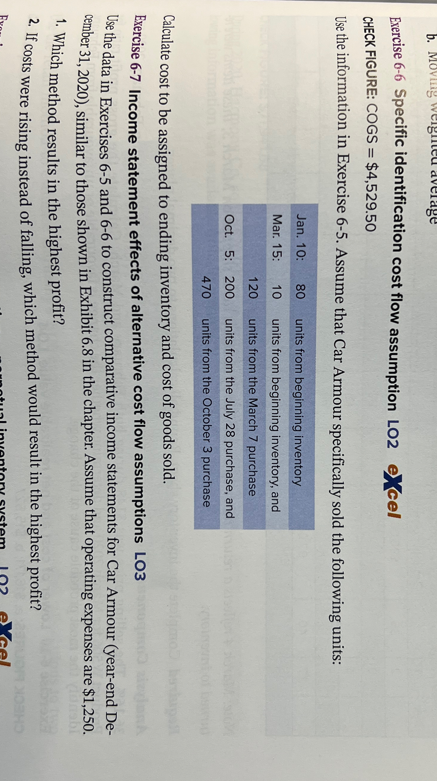  Exercise 6-2 Alternative cost flow assumptions-perpetual LO2 e)cel CHECK FIGURES: COGS