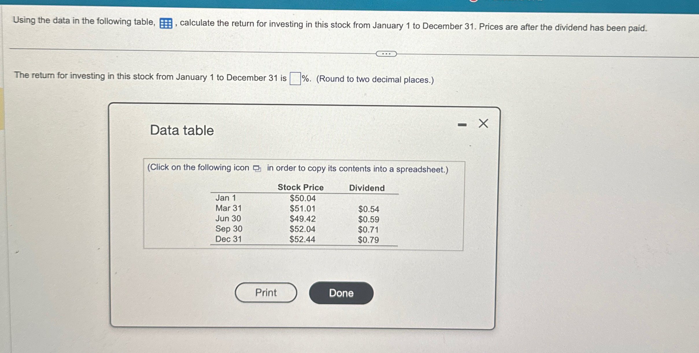  Using the data in the following table, , calculate the return