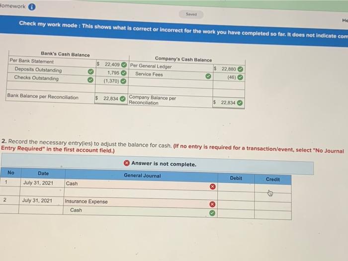  Homework Saved He Check my work mode : This shows what