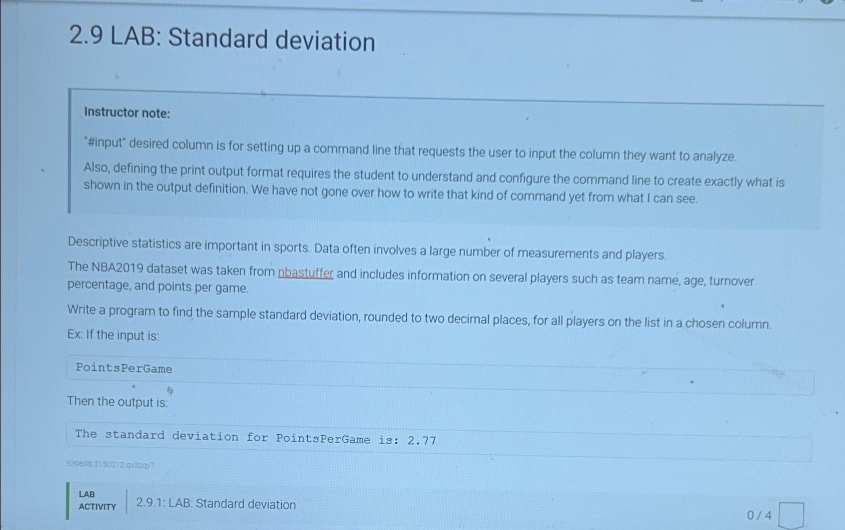 2.9 LAB: Standard deviation Instructor note: "#input" desired column is for