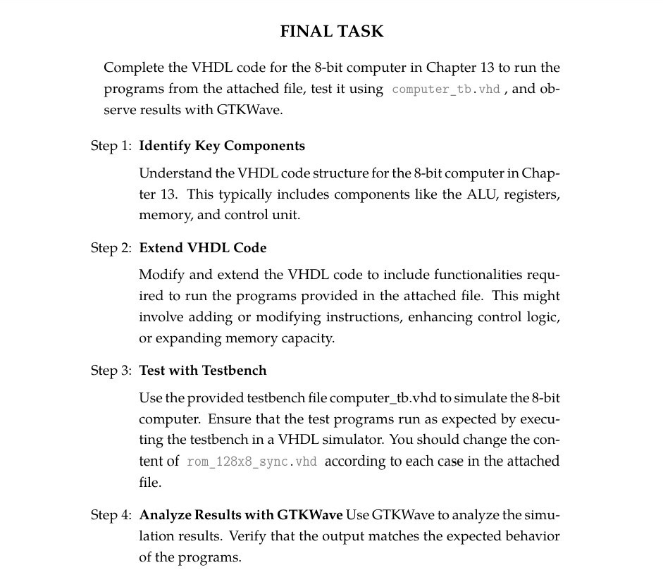  FINAL TASK Complete the VHDL code for the 8-bit computer in