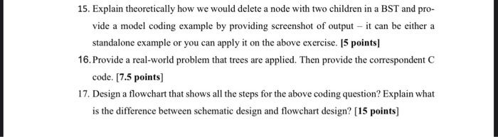 15. Explain theoretically how we would delete a node with two