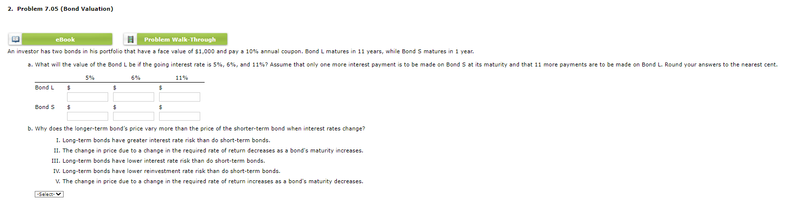  2. Problem 7.05 (Bond Valuation) EB eBook 8 Problem Walk-Through An