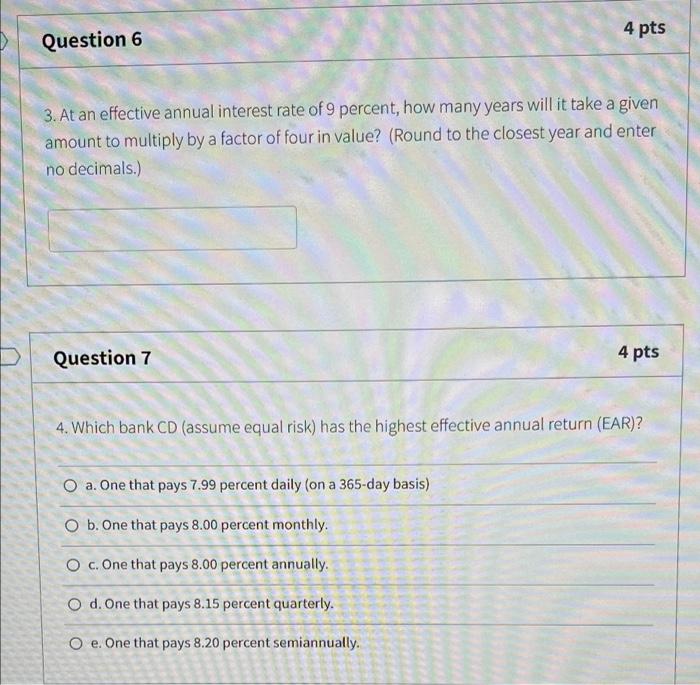 Question 7 and 8 please 4 pts Question 6 3. At an