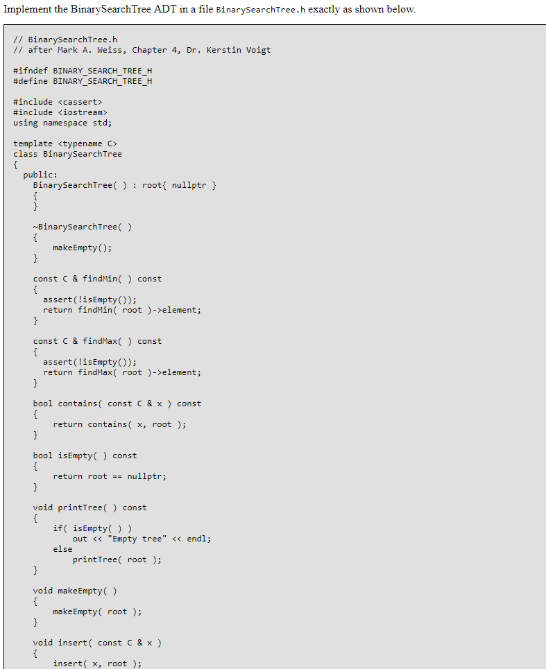 In C++ and use functions it asks for. Thanks Implement the BinarySearchTree